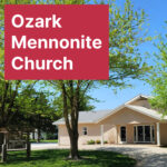 Ozark Mennonite Church Sermon Podcast